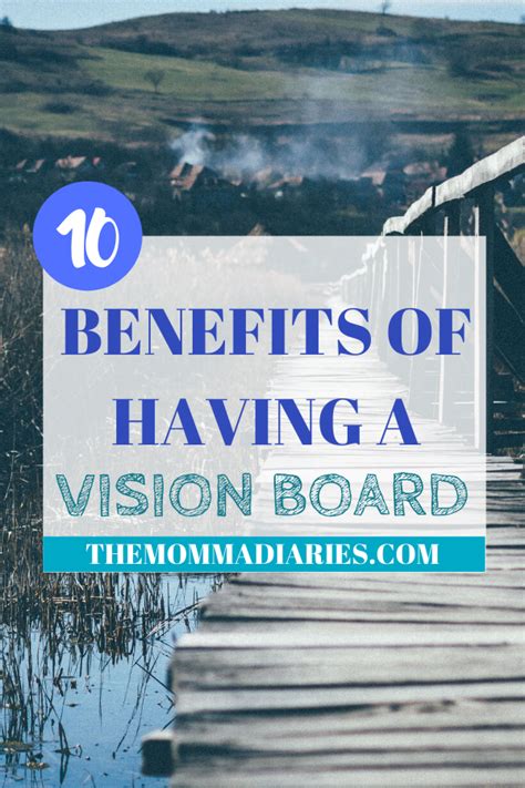 Top 10 Benefits of Having a Vision Board - The Momma Diaries