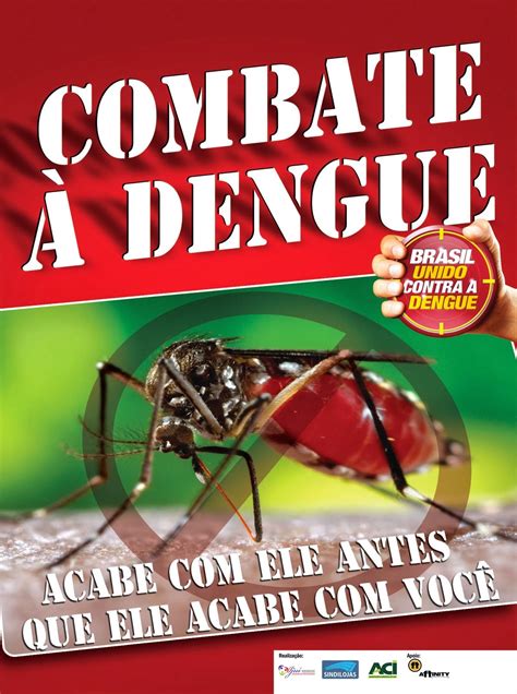 Cartazes contra a dengue 5 de novembro No dia 05 de novembro é o dia