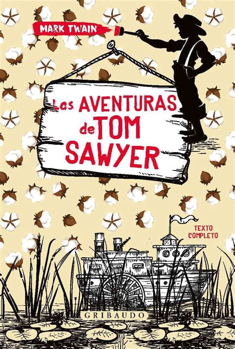 Librería Rafael Alberti Mi Primer Libro De Las Aventuras De Tom Sawyer