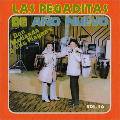 Pegaditas De Año Nuevo Mix 1 song and lyrics by Don Medardo y sus