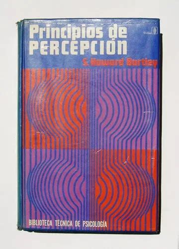 S Howard Bartley Principios De Percepción Libro 1969 Mercadolibre