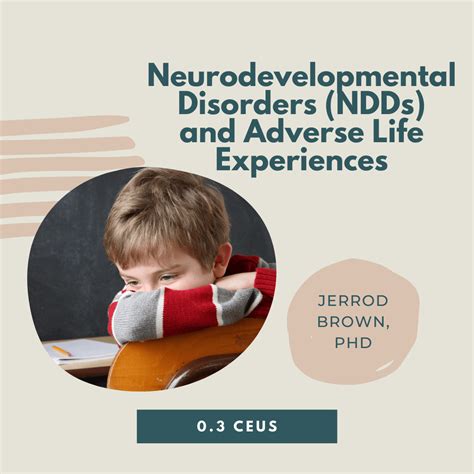 Neurodevelopmental Disorders (NDDs) and Adverse Life Experiences ...