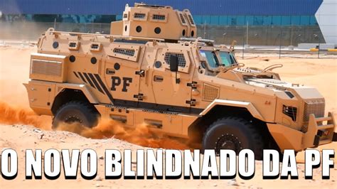 O SEGREDO DO NOVO BLINDADO DA POLÍCIA FEDERAL YouTube