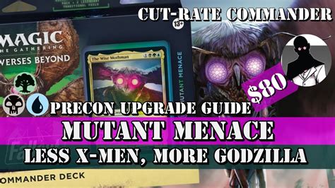 Cut Rate Commander Mutant Menace Precon Upgrade Guide Youtube