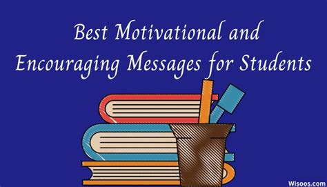 Best Motivational and Encouraging Messages for Students - Motivational