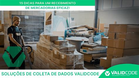 O Guia Definitivo Como Realizar Um Recebimento De Mercadorias De