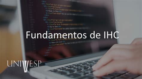 Interface Humano Computador Fundamentos De Ihc Youtube