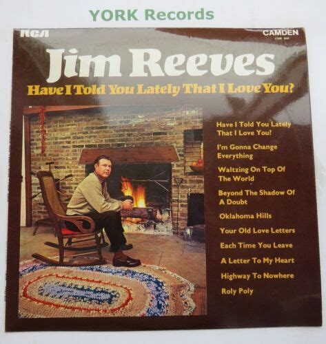 Jim Reeves Have I Told You Lately That I Love You Ex Con Lp Record Cdm 1049 Ebay