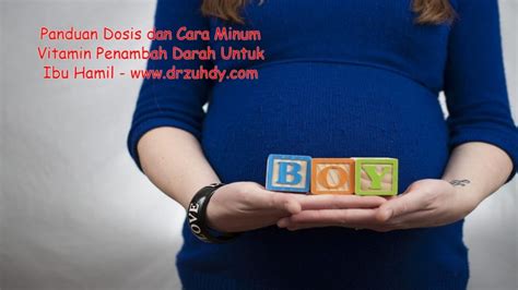 Dosis Dan Cara Minum Vitamin Penambah Darah Untuk Ibu Hamil