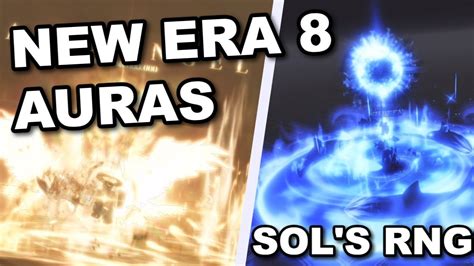 NEW ERA 8 AURAS In Sol S RNG YouTube