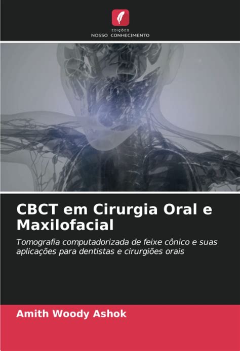 Buy CBCT Em Cirurgia Oral E Maxilofacial Tomografia Computadorizada De