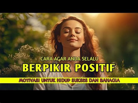 Berpikiran Positif Dalam Kehidupan Sehari Hari YouTube