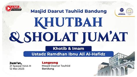 Khutbah Sholat Jum At Khotib Imam Ust Ramdhan Ibnu Ali Al