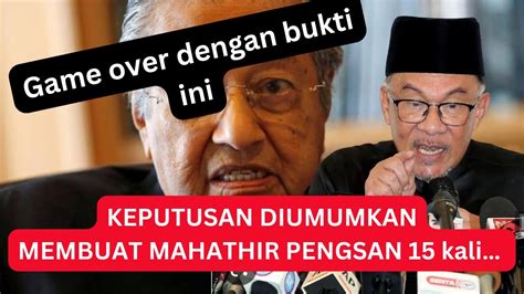 Keputusan Diumumkan Membuat Mahathir Pengsan Kali Game Over