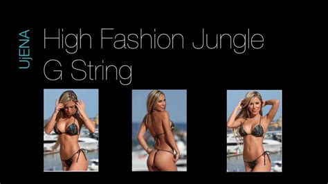 Ujena High Fashion Jungle G String Bikini Youtube