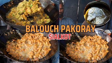 Best Pakoray In Sialkot BABA Baloch The Ultimate Pakora Experiance