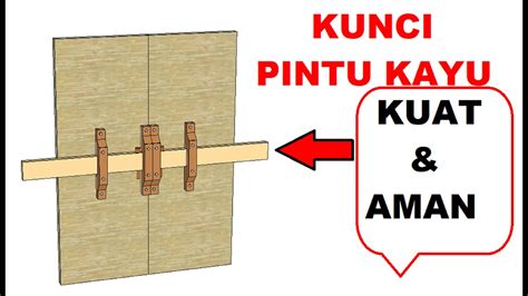 Cara Membuat Kunci Pintu Unik Dari Kayu Youtube