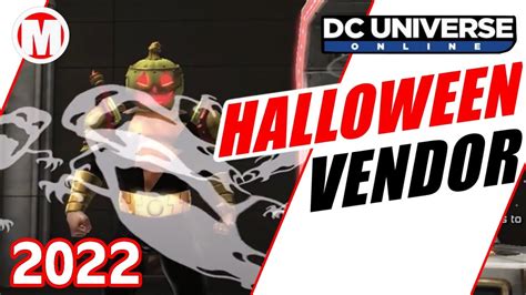 Dcuo Halloween Vendor Styles And Base Items 2022 Youtube