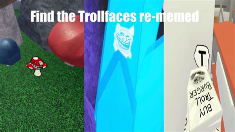 Find The Trollfaces Re Memed Part 2 Roblox YouTube