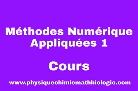 Cours de Méthodes Numériques Appliquées 1 PDF