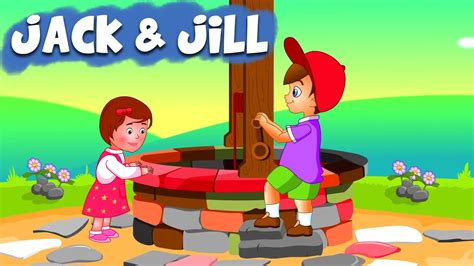 Jack And Jill Went Up The Hill Kids Nursery Rhymes Popular Rhymes