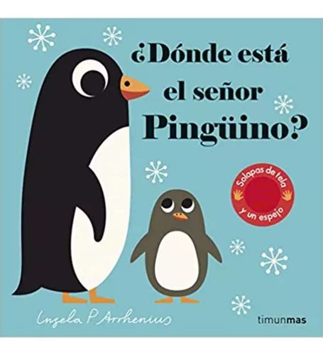 Libro ¿ Dónde Está El Señor Pingüino Ingela Arhenius Envío Gratis