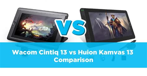 Wacom Cintiq Vs Huion Kamvas