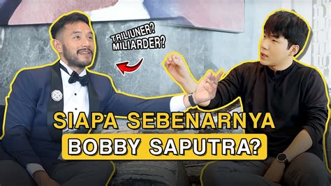 Sebenarnya Siapa Bobby Saputra Ini Youtube