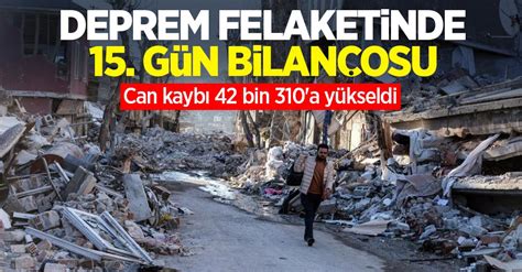 Deprem Felaketinde Inci G N Bilan Osu Can Kayb Bin A Y Kseldi