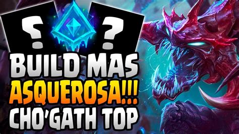 La BUILD mas ASQUEROSA y ROTA de CHO'GATH TOP | 0 COUNTER!!! | GUIA LOL - YouTube