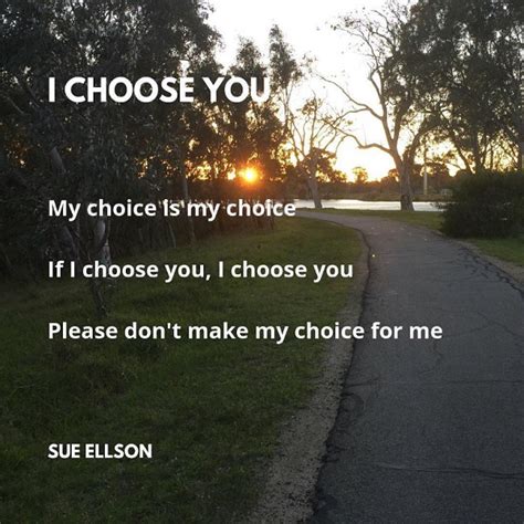 I Choose You Poem Sue Ellson