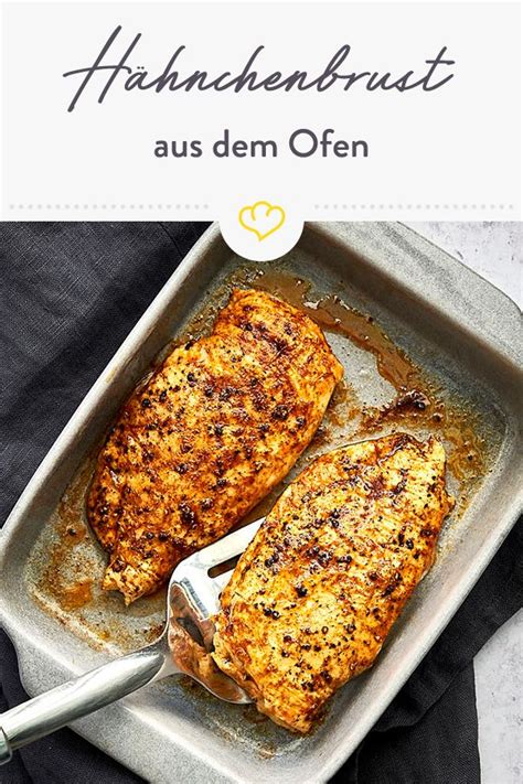 Bereite Dein H Hnchenbrustfilet Im Backofen Zu Lucky Food Chicken