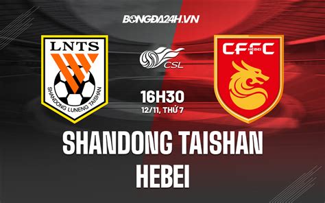 Soi K O Shandong Taishan Vs Hebei V Qg Trung Qu C