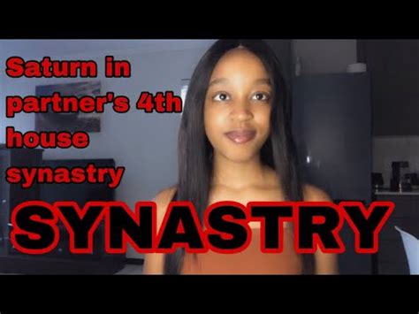 SYNASTRY Saturn In Partner S 4th House Synastry YouTube