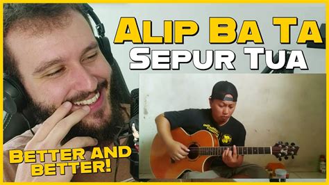 ALIP BA TA REACTION SEPUR TUA Indonesia Reaksi Terbaru YouTube