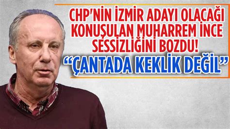 Muharrem Nce Den Zmir A Klamas