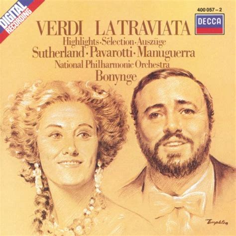 Giuseppe Verdi Dame Joan Sutherland Luciano Pavarotti National