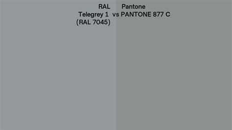 RAL Telegrey 1 RAL 7045 Vs Pantone 877 C Side By Side Comparison