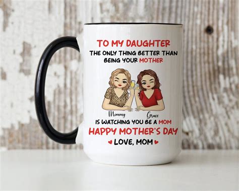 The Only Thing Better Than Being Your Mother Mug T For Daugter From