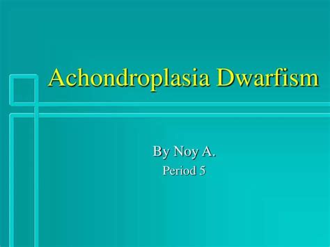 PPT - Achondroplasia Dwarfism PowerPoint Presentation, free download - ID:5698476