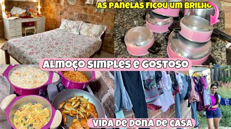 Vida De Dona De Casa Lavei Roupas Almo O Caseiro Del Cia