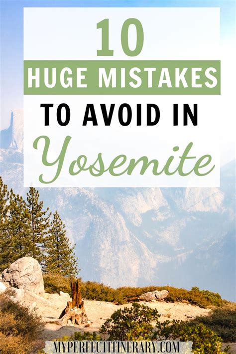 Things You Need To Know Before Traveling To Yosemite My Perfect