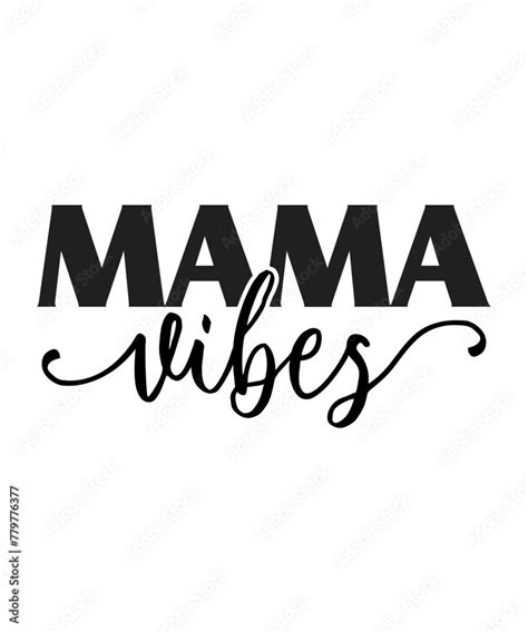 Mama Svg Design Mama Svg Bundle Mama Svg Mama T Shirt Design Svg Eps Png Dxf Mom Mom