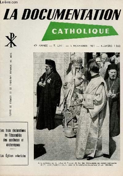 La Documentation Catholique N Nov Les Trois D Clarations