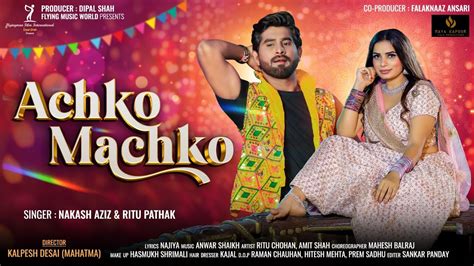 achko machko nakash aziz ritu pathak  superhit hindi song