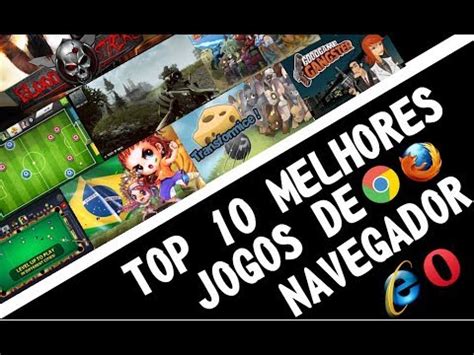 Os Melhores Jogos De Navegador Link Youtube