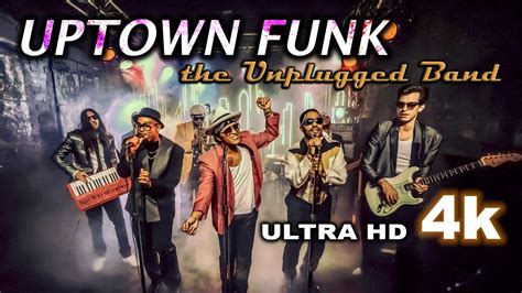 Uptown Funk The Unplugged Band Mark Ronson Ft Bruno Mars Acoustic