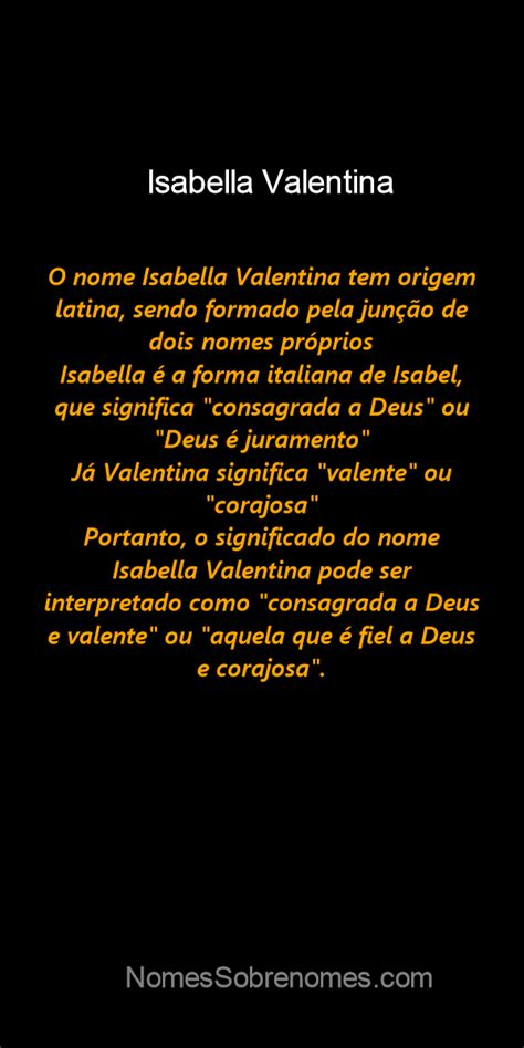 Qual O Significado Do Nome Isabella Valentina