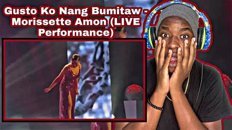 Gusto Ko Nang Bumitaw Morissette Amon LIVE Performance Reaction