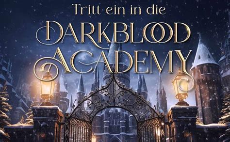 Darkblood Academy Semester Zwei Ein Cozy Akademie Fantasy Abenteuer